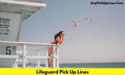 Lifeguard Pick Up Lines