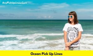 Ocean Pick Up Lines
